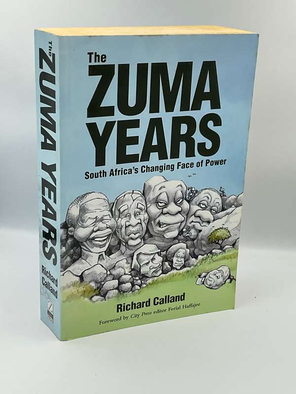 The Zuma Years by Richard Calland