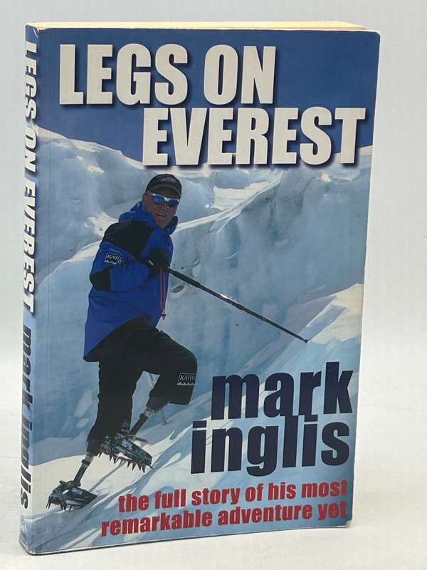 Legs On Everest by Mark Inglis