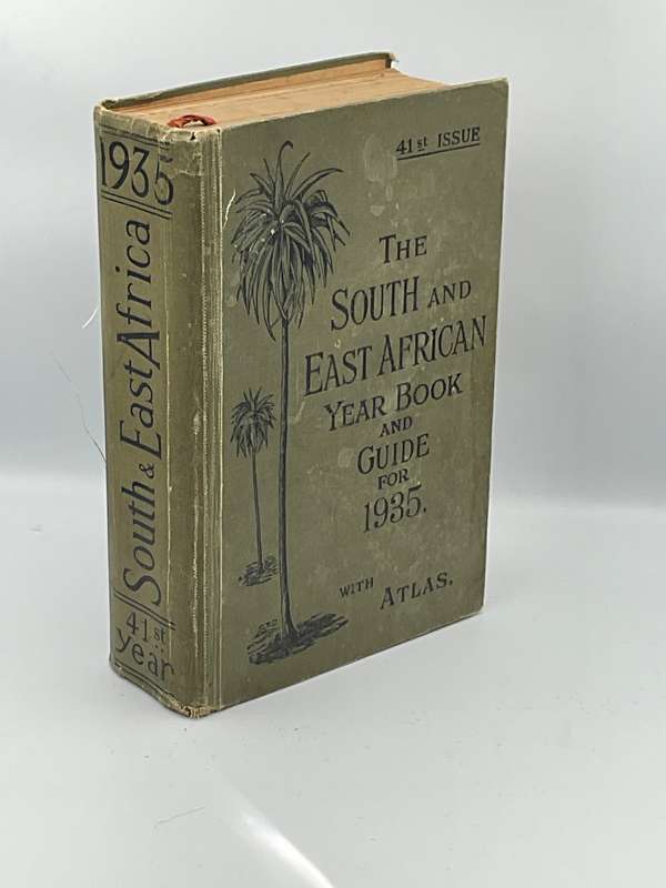 The South and East African Year Book and Guide For 1935 with Atlas