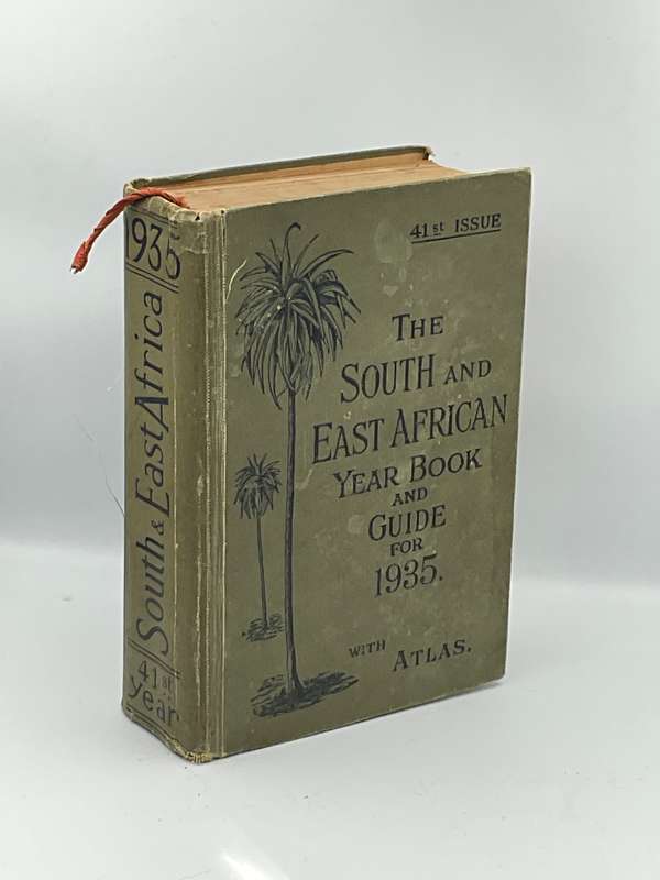The South and East African Year Book and Guide For 1935 with Atlas