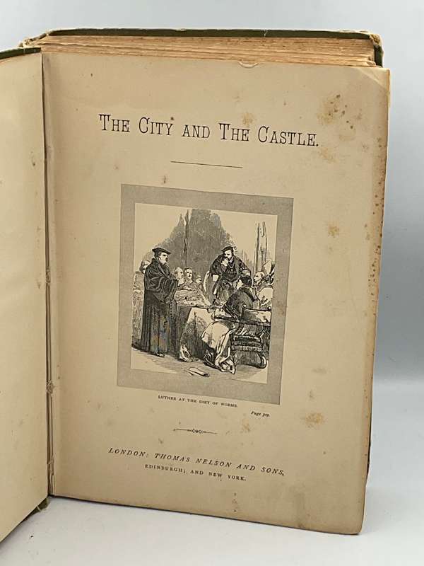 The City and The Castle by Annie Lucas  1900 | A Story of the Reformation in Switzerland