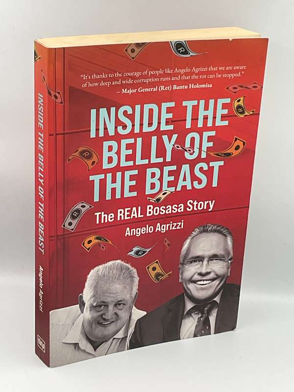 Inside the Belly of the Beast - Angelo Agrizzi