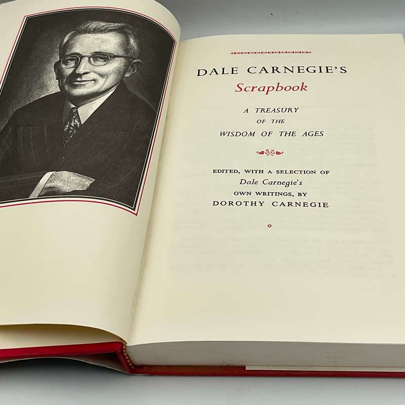 Dale Carnegie's Scrapbook: A Treasury of the Wisdom of the Ages