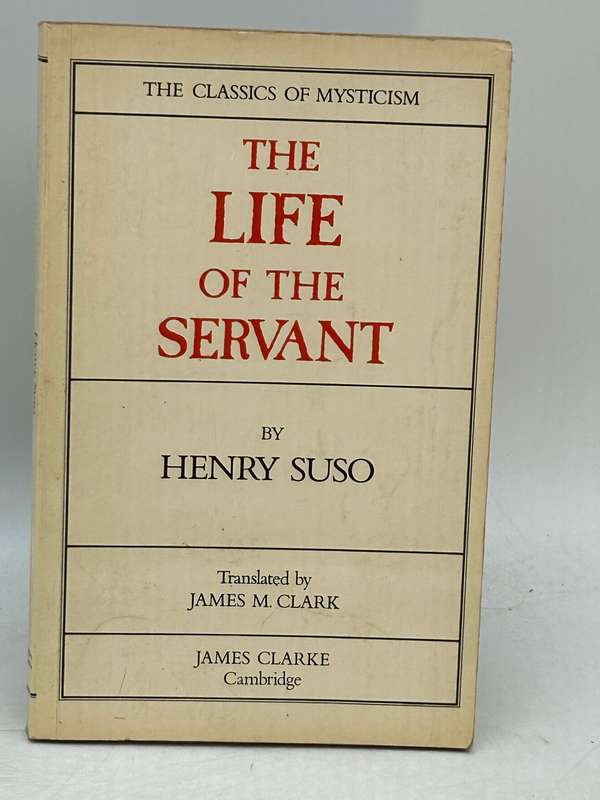 Life of the Servant - Henry Suso | The Classics of Mysticism