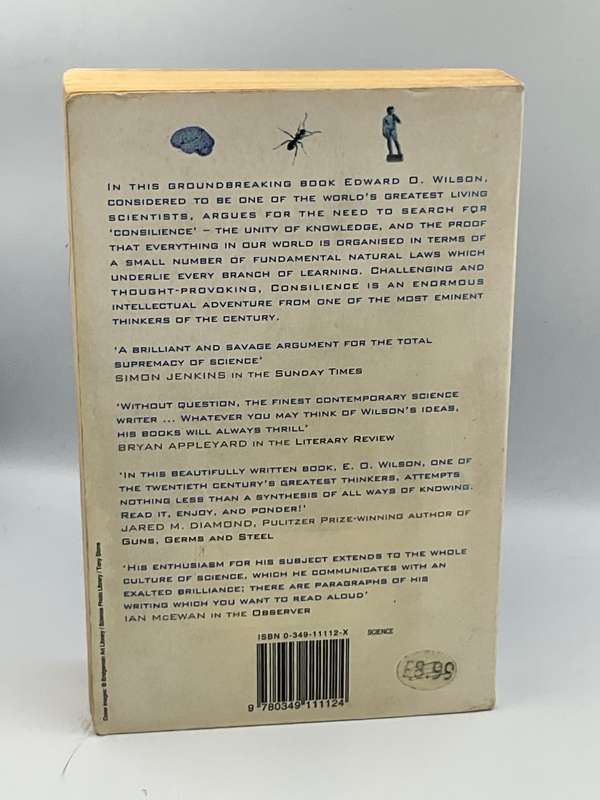 Consilience: The Unity of Knowledge  by Edward O. Wilson