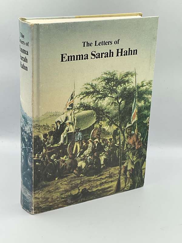 The letters of Emma Sarah Hahn: Pioneer Missionary Among the Herero