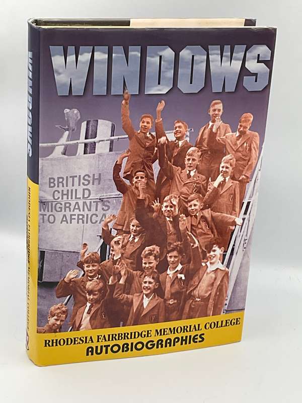 Windows: Rhodesia Fairbridge Memorial College Autobiographies