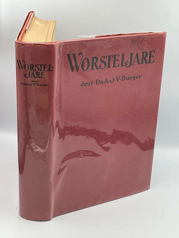 Worsteljare deur Ds. A.J.V. Burger - Anglo-Boereoorlog 1936