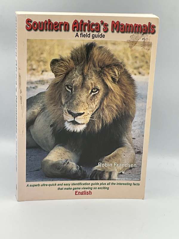Southern Africa's Mammals: A Field Guide | Robin Frandsen