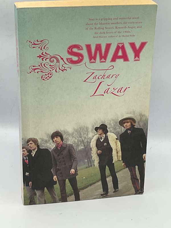 Sway by Zachary Lazar