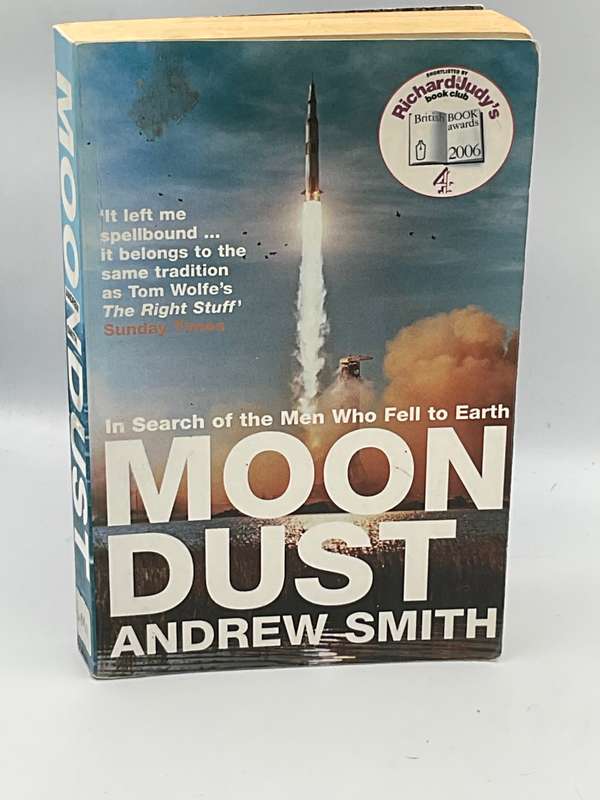 Moondust by Andrew Smith | In Search of the Men who Fell to Earth