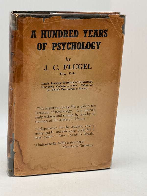 A Hundred Years of Psychology 1833-1933 by JC Flugel 1945