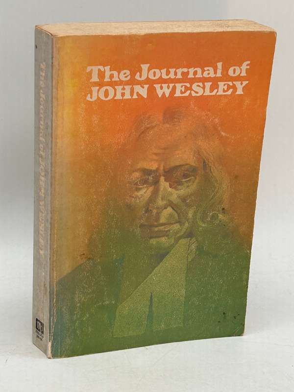 Journal of John Wesley by John Wesley and Percy L. Parker