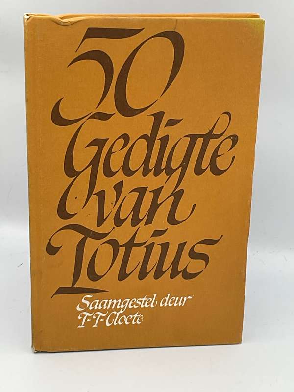 Vyftig Gedigte van Totius - Totius & TT Cloete
