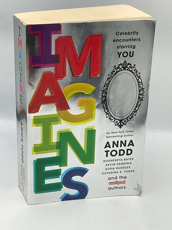 Imagines: Celebrity Encounters Starring You ~ Anna Todd