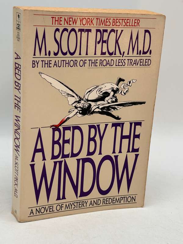 A Bed By The Window by M Scott Peck