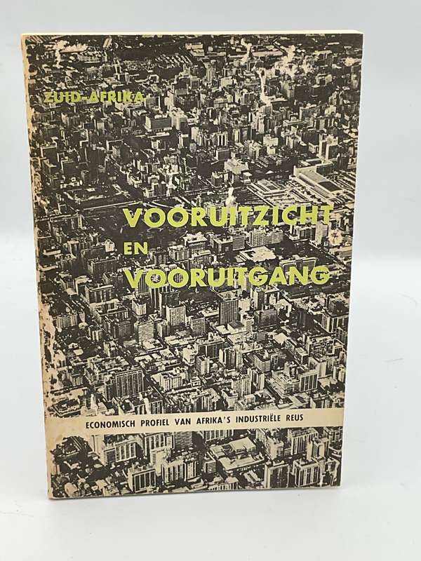 Vooruitzicht en vooruitgang : economisch profiel van Afrika's industriële reus 1970