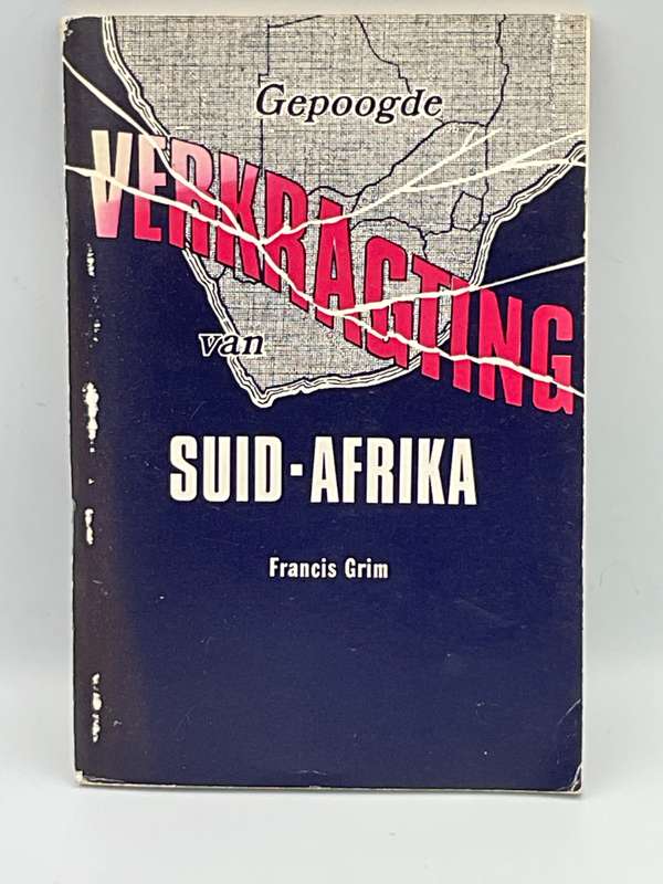 Gepoogde Verkragting van Suid-Afrika deur Francis Grim