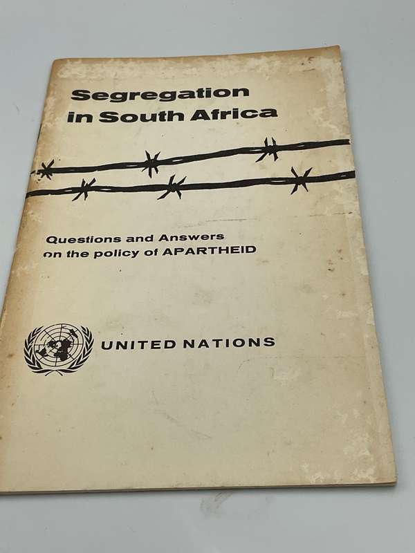 Segregation in South Africa: Questions and Answers on the Policy of Apartheid - United Nations 1969