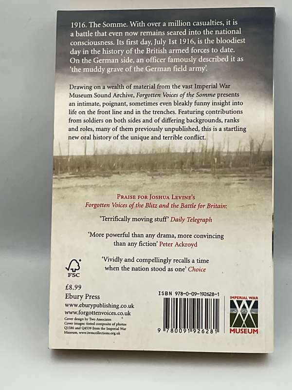 Forgotten Voices of the Somme: The Most Devastating Battle of the Great War ... Joshua Levine