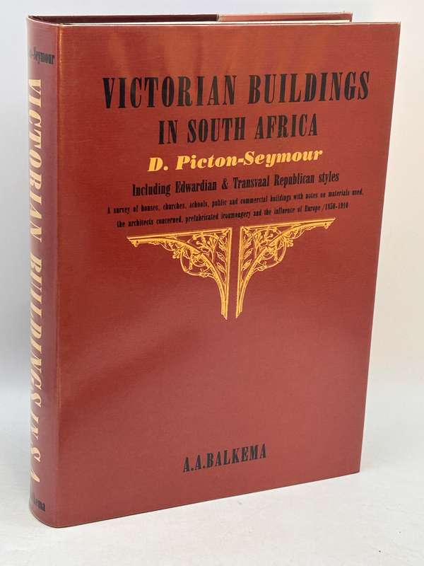 Victorian Buildings in South Africa by Desiree Picton-Seymour | Signed