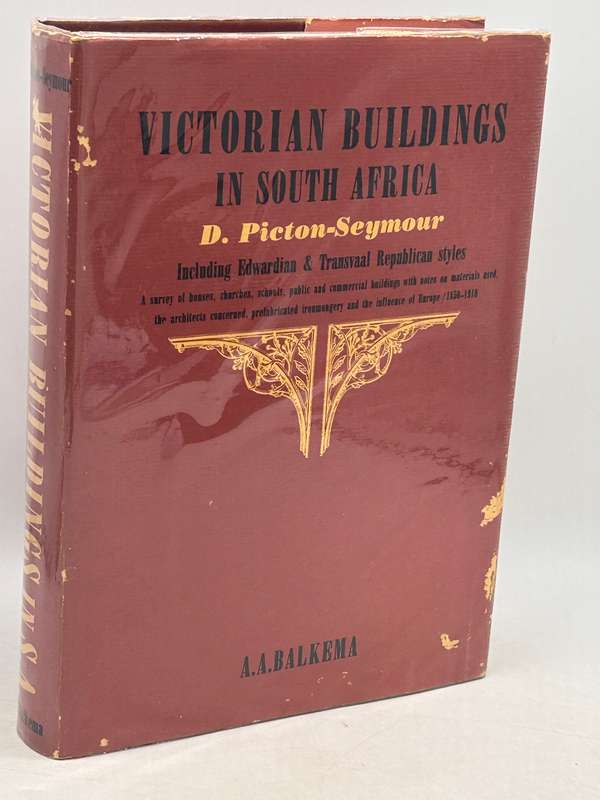 Victorian Buildings in South Africa by Desiree Picton-Seymour