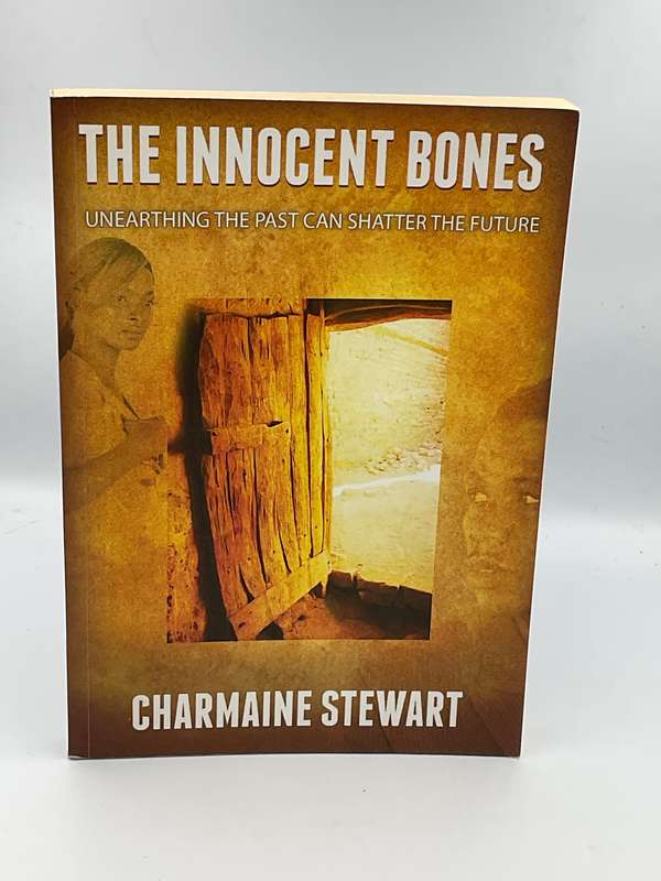 The Innocent Bones by Charmaine Stewart
