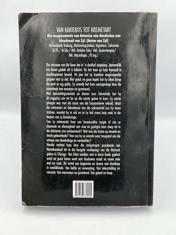 Van Kakiebos tot Kremetart ~  Anton M van Zyl | Signed & Inscribed