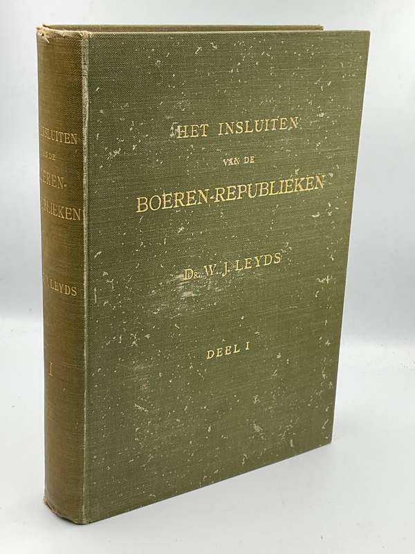 Het Insluiten van de Boeren-Republieken. 2 Volumes 1914 - WJ Leyds