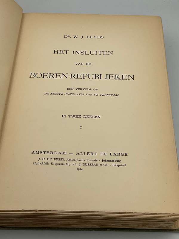 Het Insluiten van de Boeren-Republieken. 2 Volumes 1914 - WJ Leyds