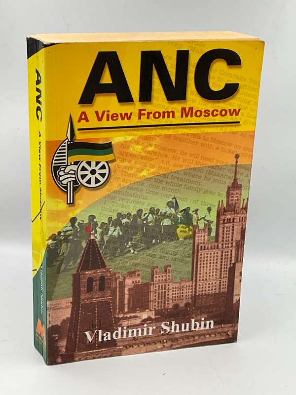 ANC: A View from Moscow by  Vladimir  Shubin | Mayibuye History and Literature Series