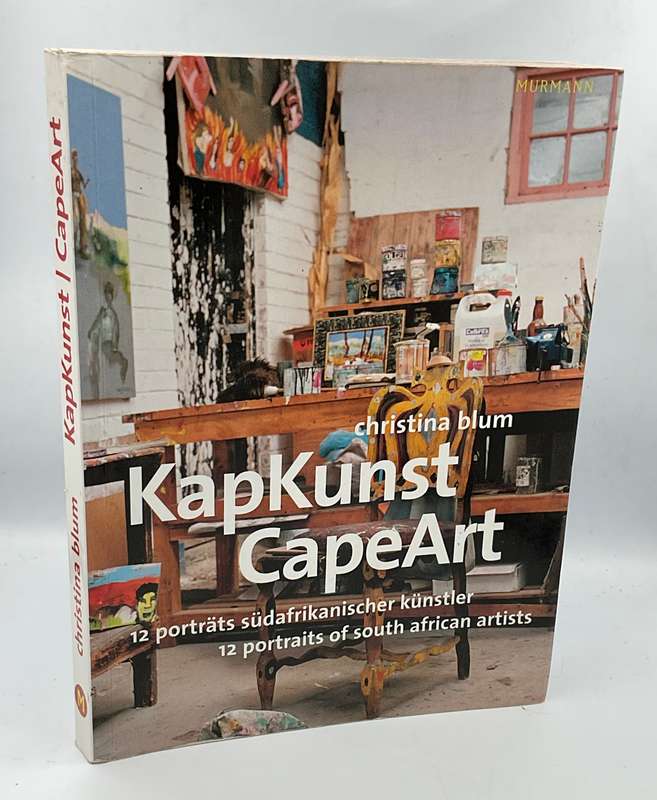 KapKunst CapeArt: 12 Portraits of South African Artists by Christina Blum