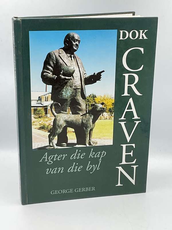 Dok Craven - Agter die kap van die byl - George Gerber