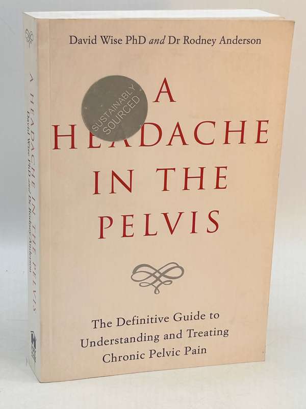 A Headache in the Pelvis ~ David Wise & Rodney Anderson
