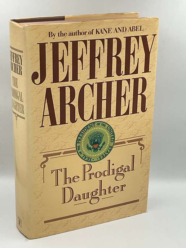 Jeffrey Archer ~ The Prodigal Daughter | Large format hard cover in good condition