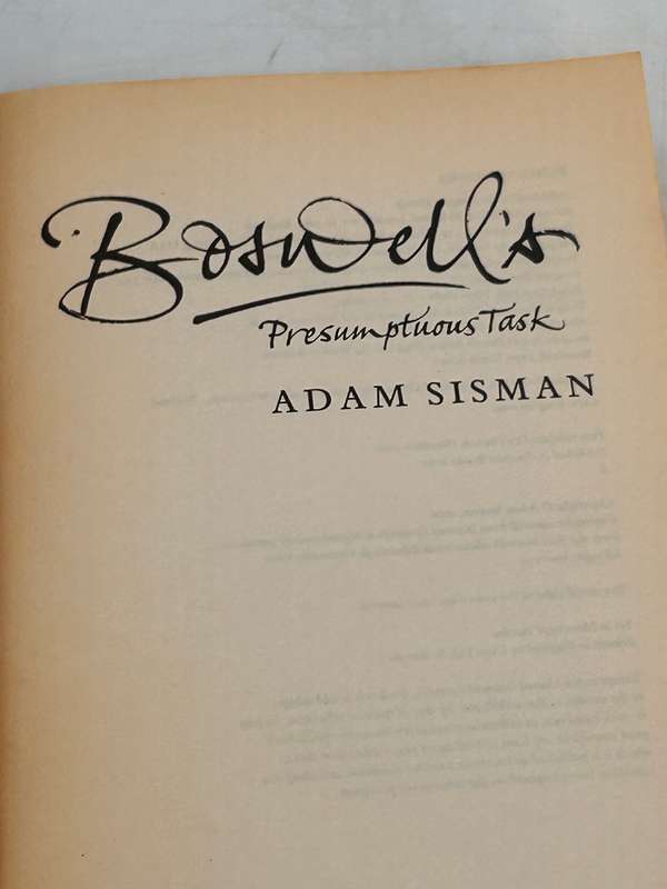 Boswell's Presumptuous Task: The Making of the Life of Dr. Johnson ~ Adam Sisman