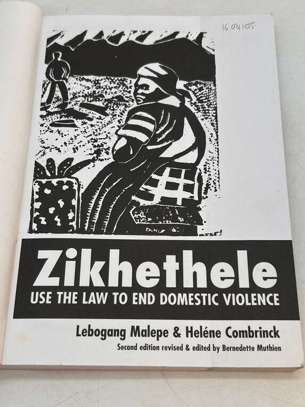 Zikhethele Use the Law to End Domestic Violence ~ Lebogang Malepe & Helene Combrink 2nd Edition