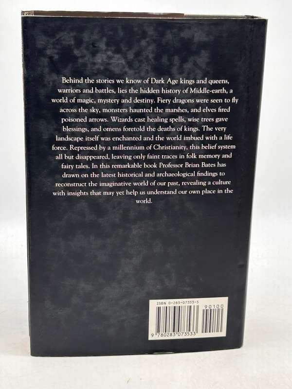 The Real Middle Earth: Magic and Mystery in the Dark Ages by Brian Bates