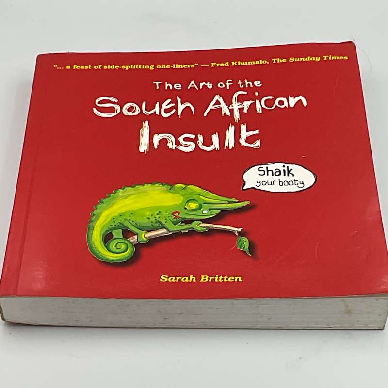 The Art of the South African Insult - Sarah Britten