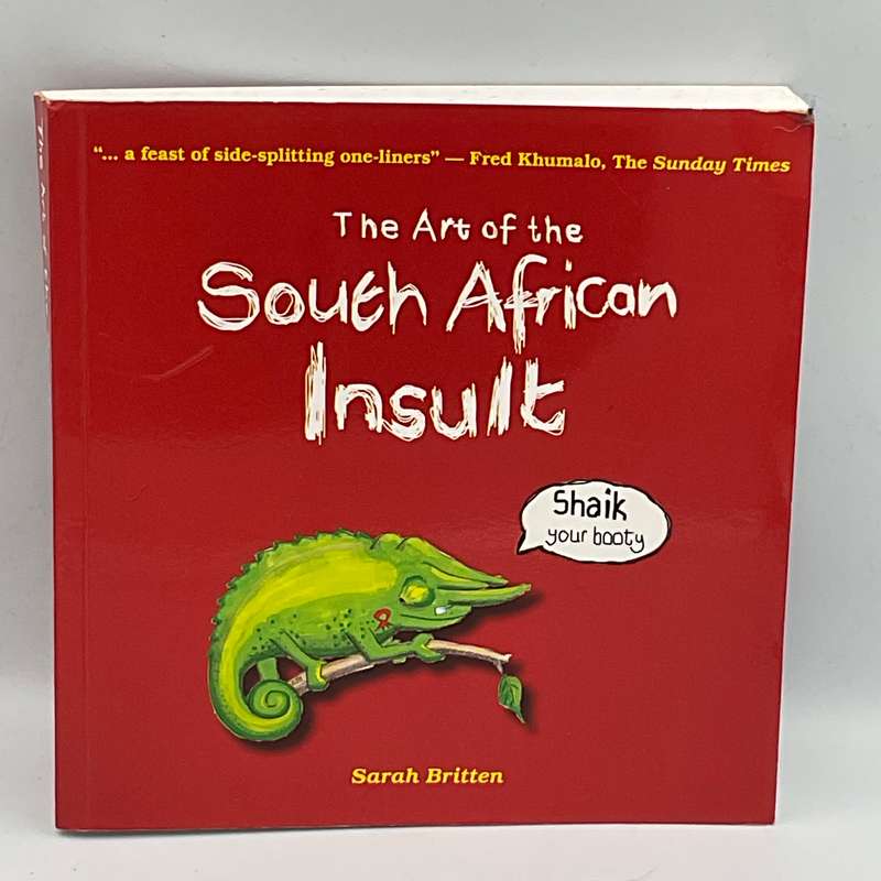 The Art of the South African Insult - Sarah Britten