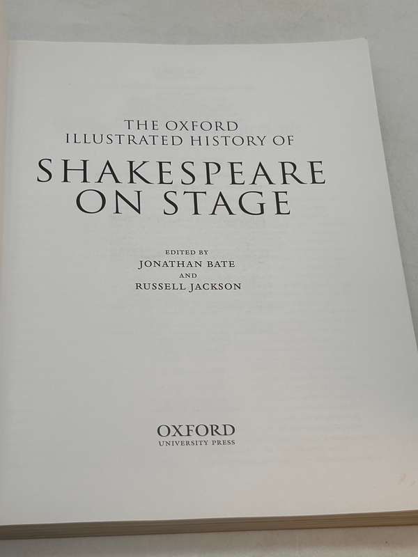 The Oxford Illustrated History of Shakespeare on Stage