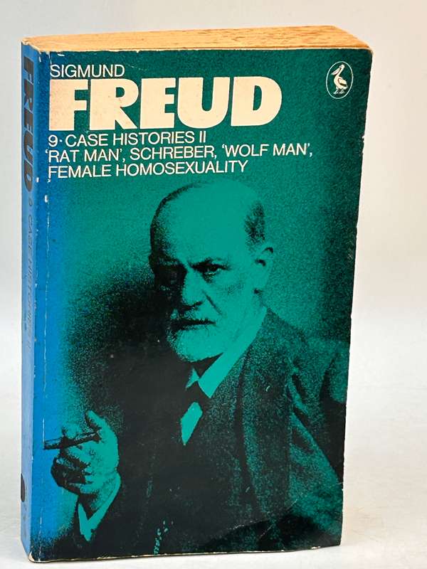 Sigmund Freud 9 Case Histories II Rat Man, Schreber, Wolf Man, Female Homosexuality