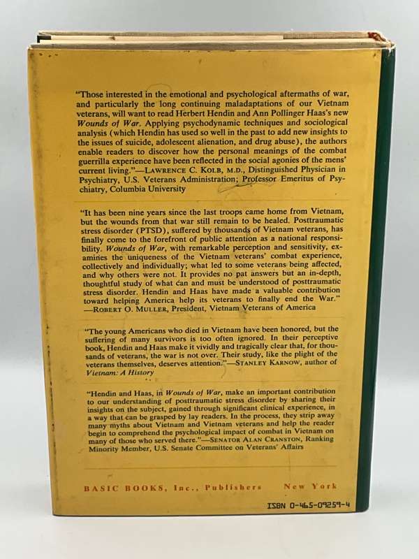 Wounds of War The Psychological Aftermath of Combat in Vietnam - Herbert Hendin & Ann Pollinger Haas
