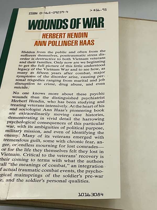 Wounds of War The Psychological Aftermath of Combat in Vietnam - Herbert Hendin & Ann Pollinger Haas