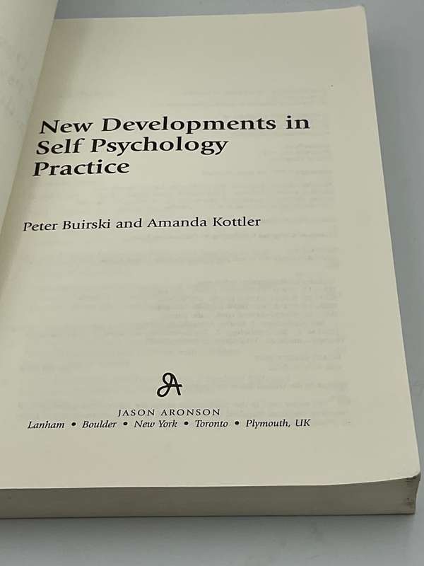 New Developments in Self Psychology Practice - Peter Buirski and  Amanda Kottler