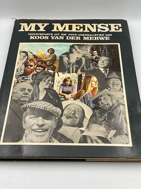 My Mense: Hoogtepunte uit die Foto-Joernalistiek van Koos van der Merwe