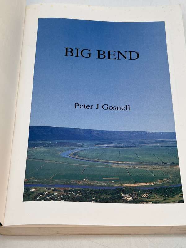 Big Bend - A History of the Swaziland Bushveld by Peter J Gosnell  2001