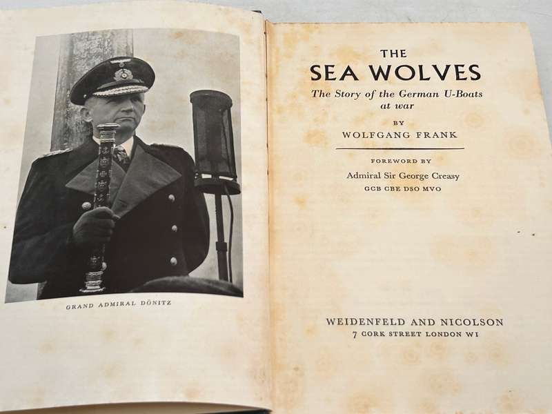 The Sea Wolves: The Story of German U-boats at War - Wolfgang Frank 1955