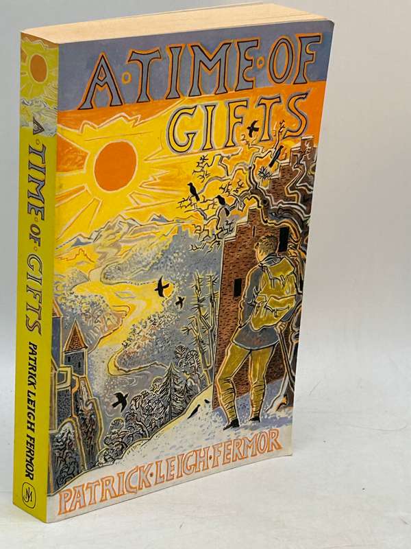 A Time of Gifts: On Foot to Constantinople ~ Patrick Leigh Fermor | Travel Classic