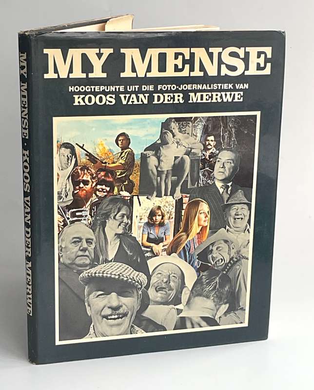 My Mense: Hoogtepunte uit die Foto-Joernalistiek van Koos van der Merwe